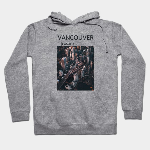 Vancouver British Columbia Canada Cityscape Gift for Canadian Canada Day Present Souvenir T-shirt Hoodie Apparel Mug Notebook Tote Pillow Sticker Magnet Hoodie by Mr. Travel Joy